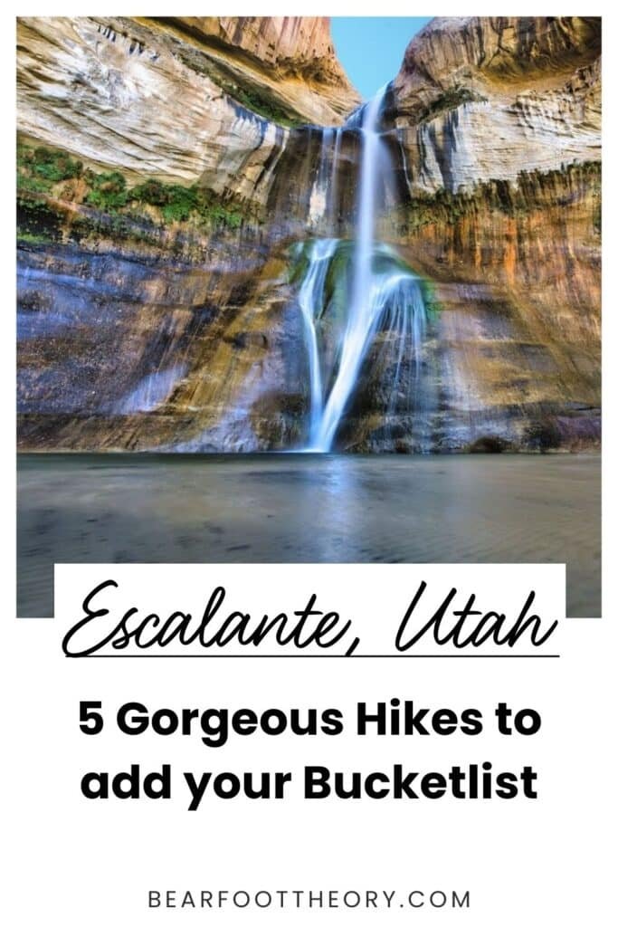 Lower Calf Creek Falls with the text "Escalante Utah - 5 gorgeous hikes to add to your bucketlist - bearfoottheory.com"