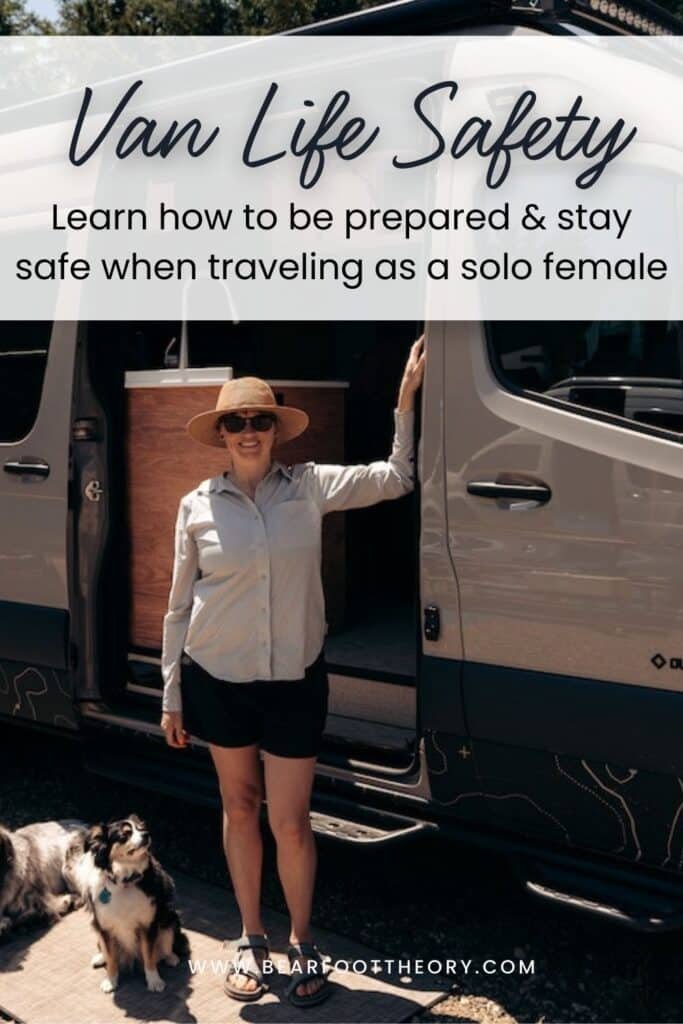 Pinterest image of woman standing outside van door with her dogs. Text says “Van Life Safety: Learn hot to be prepared and stay safe when traveling as a solo female"