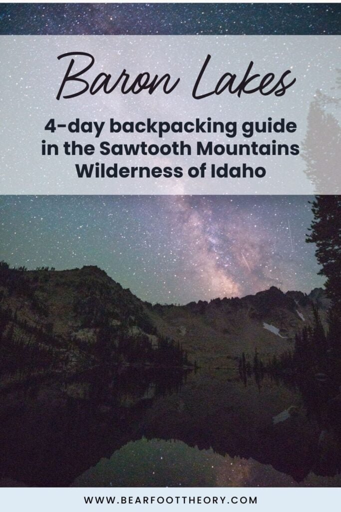 Pinnable image of a starry sky mountain landscape with purple-hued Milky Way. Text reads "Baron Lakes 4-day backpacking guide in the Sawtooth Mountains Wilderness of Idaho"