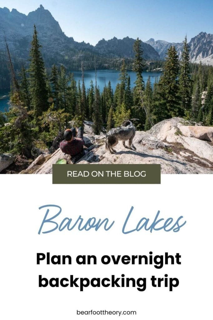 Pinnable image of man sitting on rock slab overlooking alpine lake. Text reads "Baron Lakes: Plan an overnight backpacking trip"