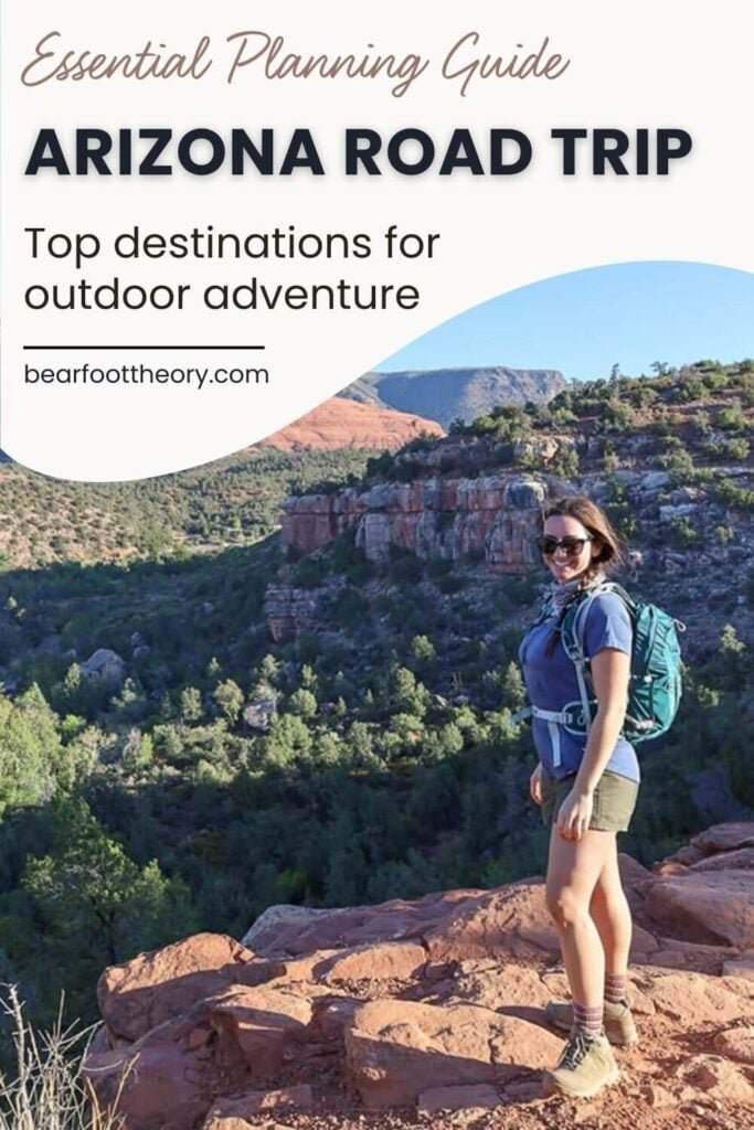 Woman standing at overlook on hike in Sedona. Text reads "Essential Planning Guide Arizona Road Trip: Top destinations for outdoor adventure"