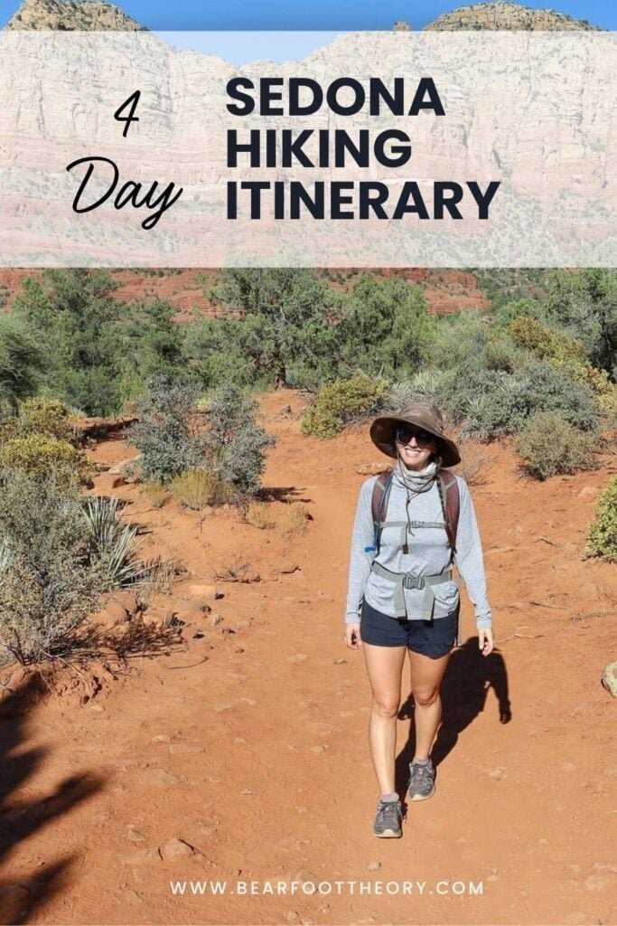 Pinnable image of woman hiking on red dirt trail in Sedona. Text reads "4-Day Sedona Hiking Itinerary"