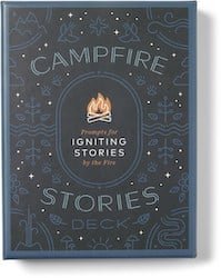 Campfire Stories: Prompts for Igniting Stories by the Fire