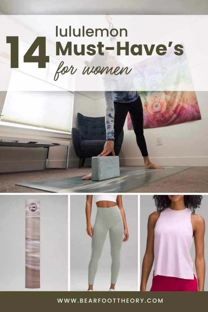 Collage of photos: top photo of woman doing yoga. Three bottom photos of yoga mat, yoga pans, and tank top. Text reads "14 lululemon must-have's for women"