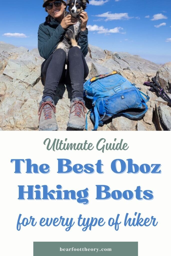Alaina Hermiston sitting on a mountain with a dog in her lap with the text "ultimate guide - the best oboz hiking boots for every type of hiker"