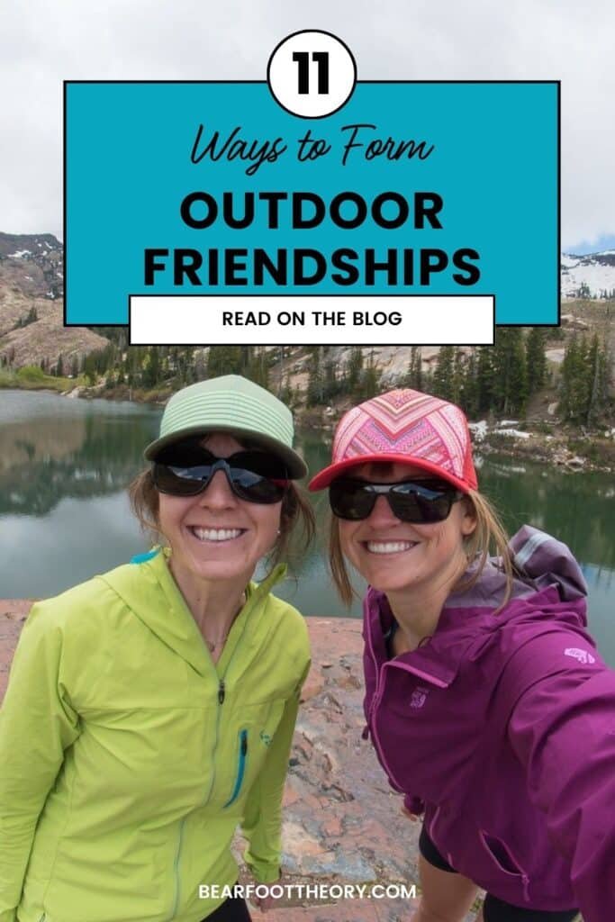 Alaina Hermiston smiling with another woman on a trail with text that says "11 ways to form outdoor friendships"