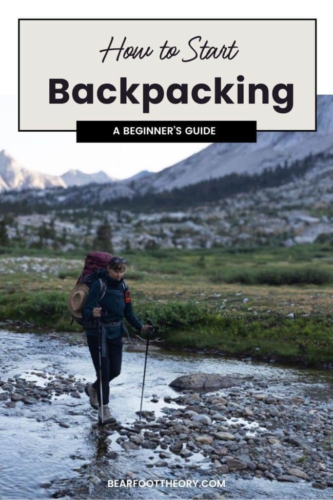 Alaina Hermiston backpacking in Sequoia National Park. Text reads How to Start Backpacking - a beginner's guide