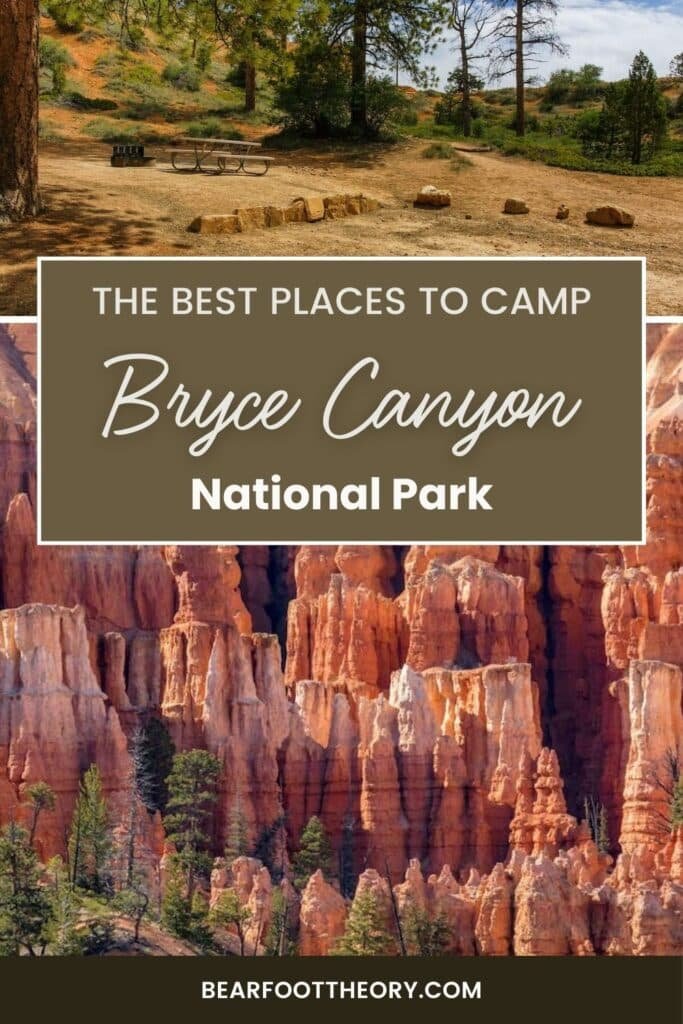 Pinnable image of hoodoos and North Campground with text for the best places to camp near Bryce Canyon.