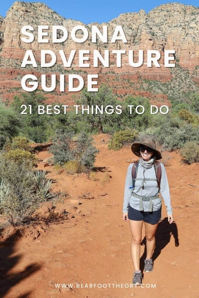 Pinnable image of woman walking down red dirt trail in Sedona. Text reads "Sedona Adventure Guide: 21 Best things to do"