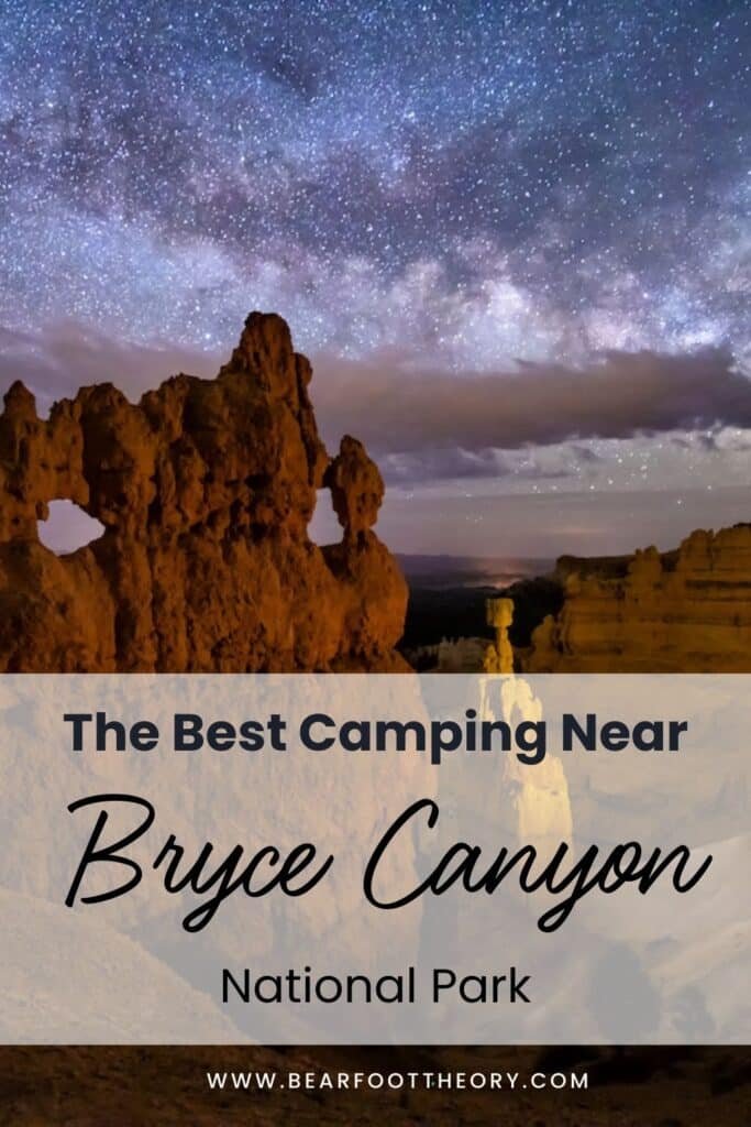 Pinnable image of a night sky with hoodoos in Bryce Canyon with text for the best places to camp near Bryce Canyon.