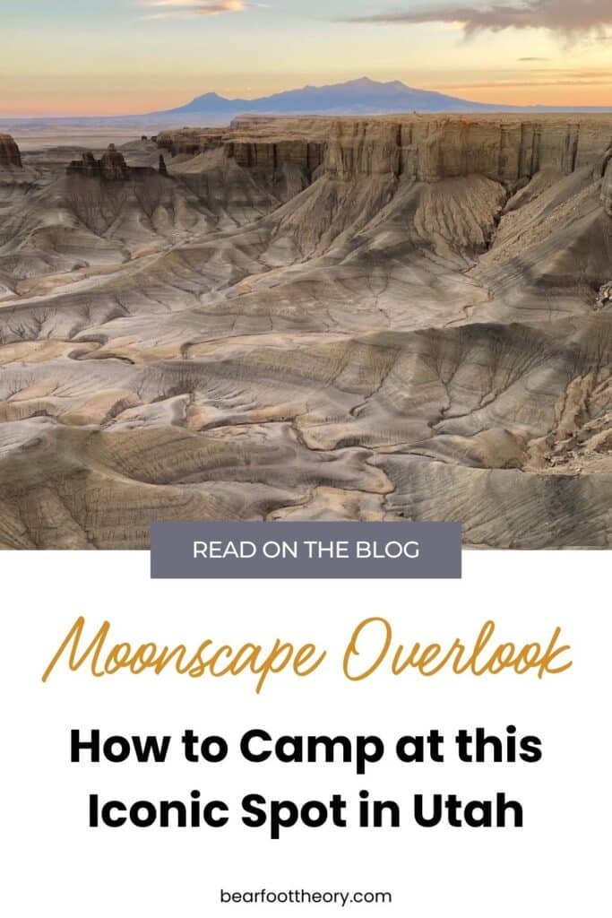 Pinterest image with a photo of Moonscape Overlook in Utah