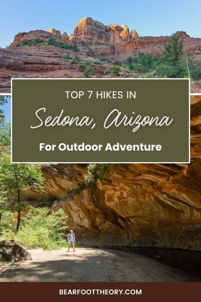 Pinnable image of two photos of hikes around Sedona. Text reads "Top 7 hikes in Sedona, Arizona for outdoor adventure"