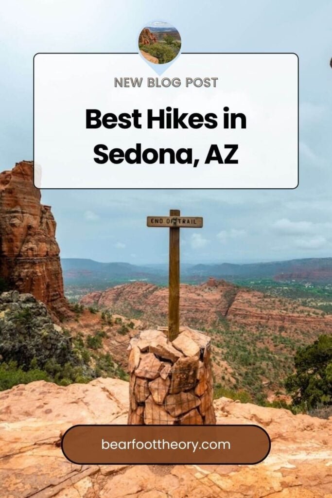 Pinnable image of trail sign in Sedona at overlook. Text reads "New Blog Post: Best Hikes in Sedona, AZ"