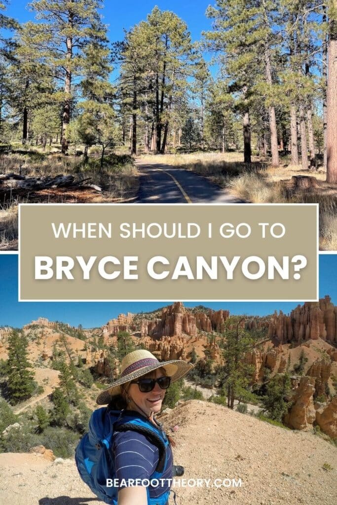 pinnable image of the bike path in bryce canyon and a woman wearing a sun hat hiking the fairyland trail with the text "When should i go to bryce canyon?"