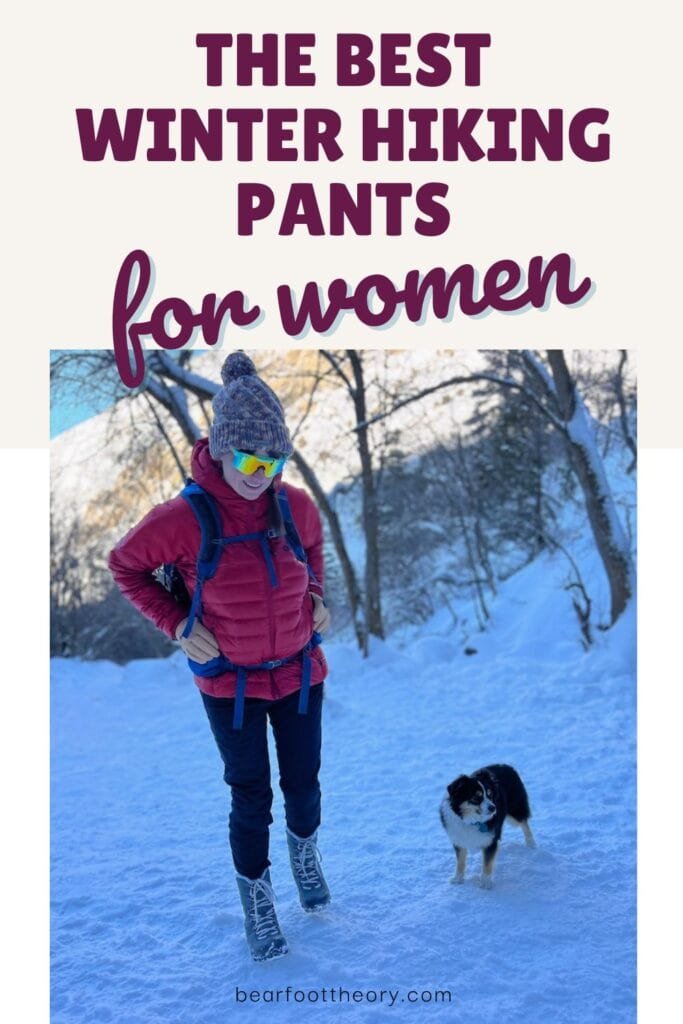Alaina Hermiston on a snowy trail with a mini aussie dog with the text "the best winter hiking pants for women"