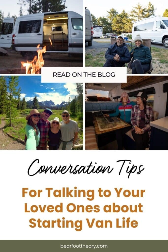 Pinterest image with text about How to Talk to Your Family and Friends about Starting Van Life with photos of Alaina Hermiston's van, friends, and family