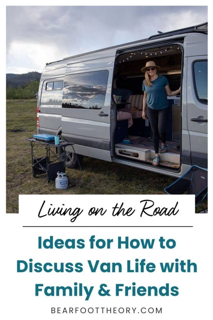 Pinterest image with text about How to Talk to Your Family and Friends about Starting Van Life with Alaina Hermiston in the door of a Sprinter van