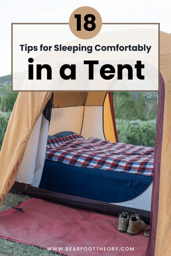 pinnable image of a air mattress blown up inside a tent with the text "18 tips for sleeping comfortably in a tent"