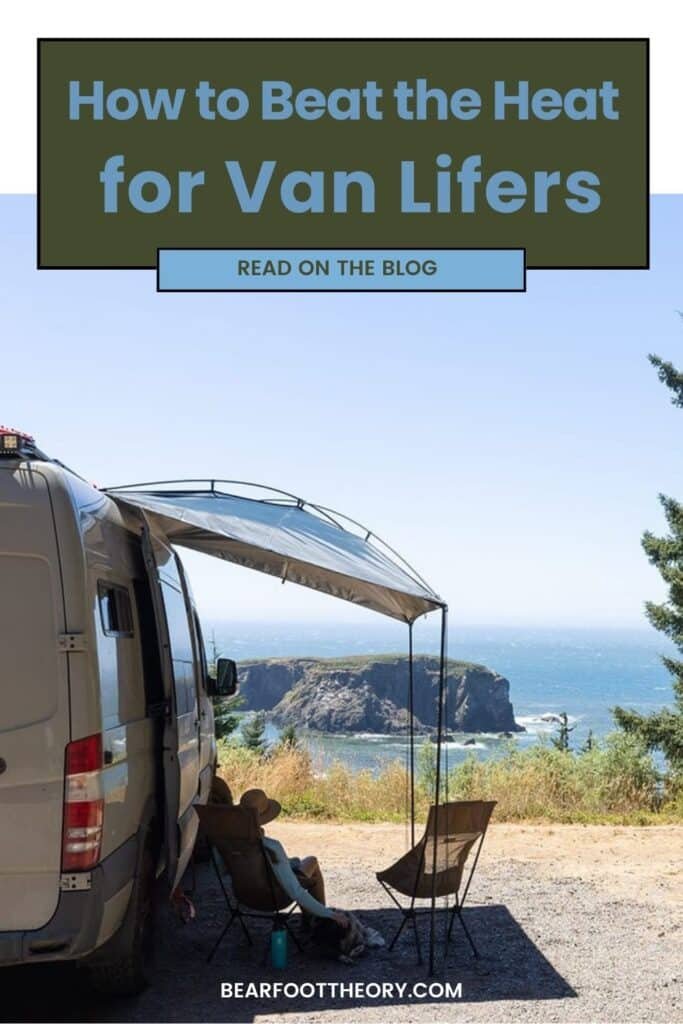Alaina Hermiston sitting under an awning attached to a Sprinter van and staring at the view of water with text that says "How to beat the heat for van lifers"